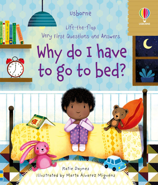 Very First Questions and Answers: Why do I have to go to bed?